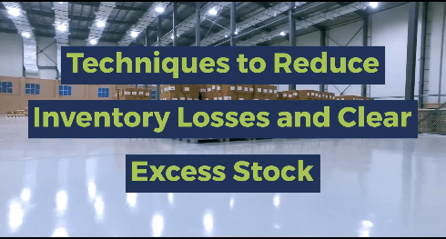 8 Techniques to Reduce Inventory Losses and Clear Excess Stock